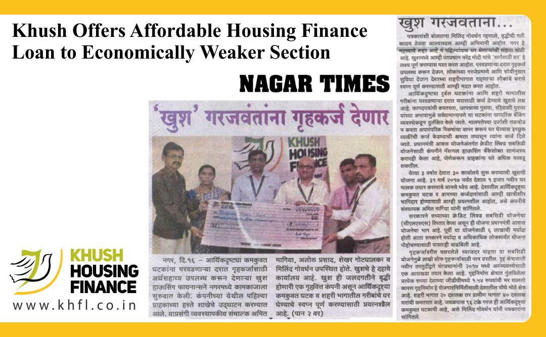Khush Offer Affordable Housing Loan to Economically Weaker Section