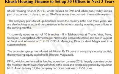 Khush Housing finance to setup 30 offices in next 3 Year